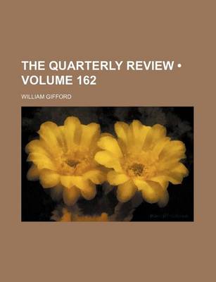 Book cover for The Quarterly Review (Volume 162)