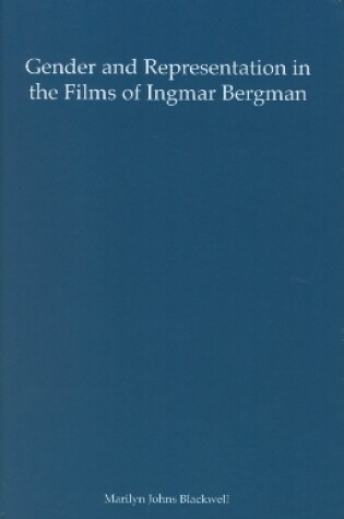 Cover of Gender and Representation in the Films of Ingmar Bergman