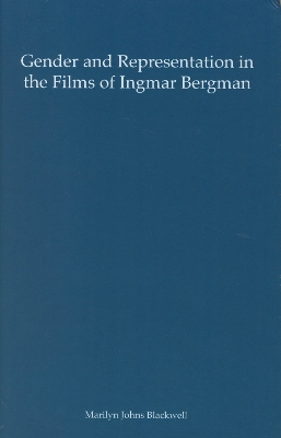 Cover of Gender and Representation in the Films of Ingmar Bergman