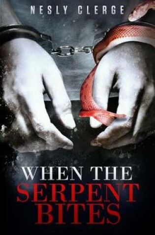 Cover of When the Serpent Bites