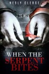 Book cover for When the Serpent Bites