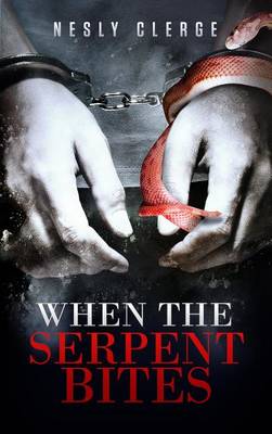 Book cover for When the Serpent Bites