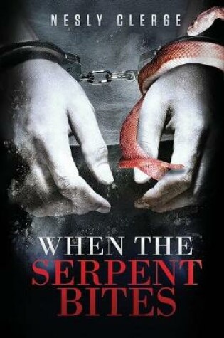 Cover of When The Serpent Bites