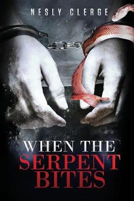 Book cover for When The Serpent Bites