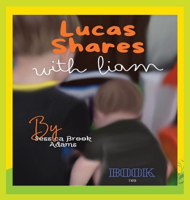 Book cover for Lucas Shares with Liam