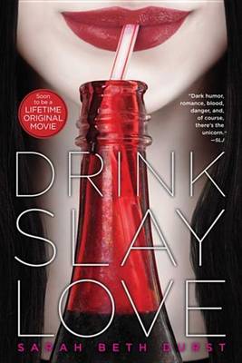 Book cover for Drink, Slay, Love