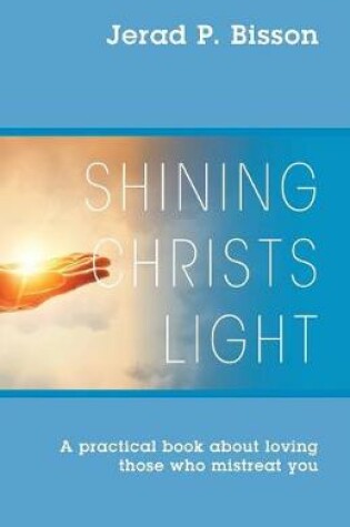 Cover of Shining Christs Light