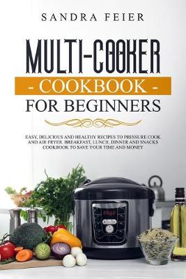 Book cover for Multi-Cooker Cookbook for Beginners