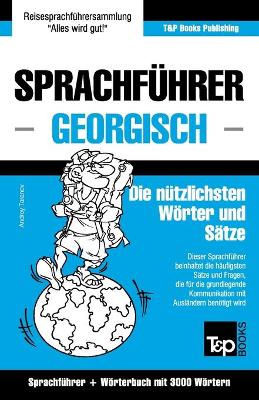 Book cover for Sprachfuhrer Deutsch-Georgisch und thematischer Wortschatz mit 3000 Woertern