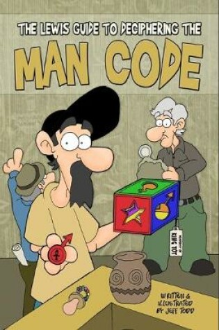 Cover of The Lewis Guide To Deciphering The Man Code