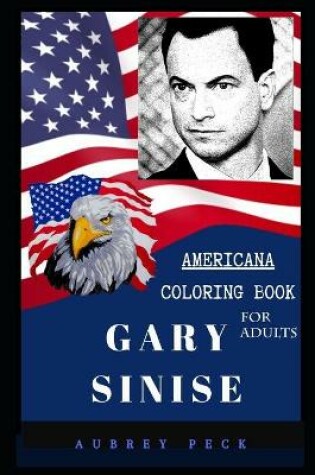 Cover of Gary Sinise Americana Coloring Book for Adults