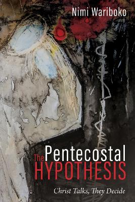 Book cover for The Pentecostal Hypothesis