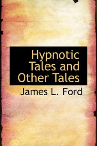 Cover of Hypnotic Tales and Other Tales