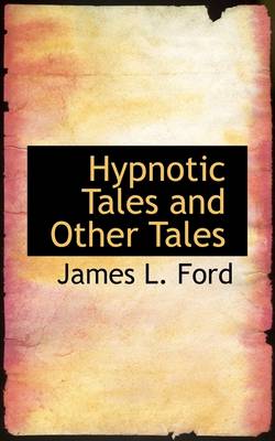 Book cover for Hypnotic Tales and Other Tales