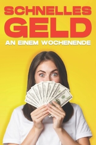 Cover of Schnelles Geld an einem Wochenende