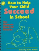 Book cover for How to Help Your Child Succeed in School