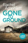 Book cover for Gone to Ground