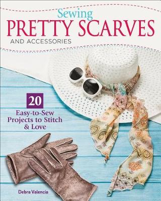 Book cover for Sewing Pretty Scarves and Accessories