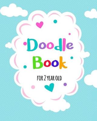 Book cover for Doodle Book For 2 Year Old