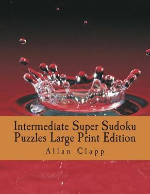 Book cover for Intermediate Super Sudoku Puzzles