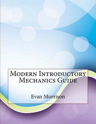 Book cover for Modern Introductory Mechanics Guide