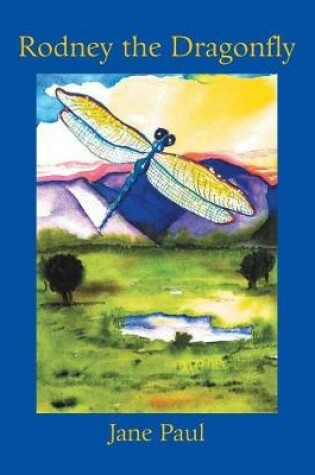 Cover of Rodney The Dragonfly