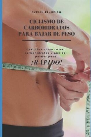 Cover of Ciclismo de carbohidratos para bajar de peso