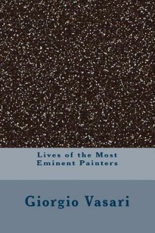 Cover of Lives of the Most Eminent Painters