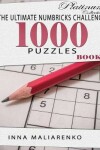 Book cover for The Ultimate Numbricks Challenge - 1000 Puzzles