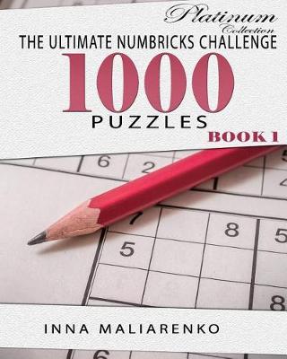 Cover of The Ultimate Numbricks Challenge - 1000 Puzzles