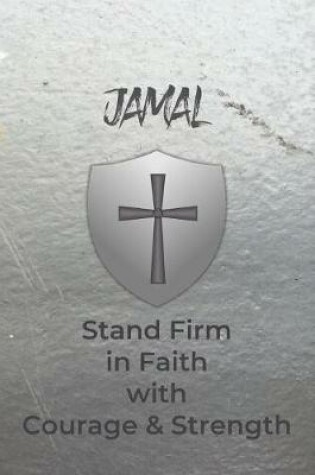 Cover of Jamal Stand Firm in Faith with Courage & Strength