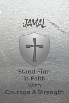 Book cover for Jamal Stand Firm in Faith with Courage & Strength