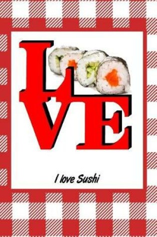 Cover of I Love Sushi