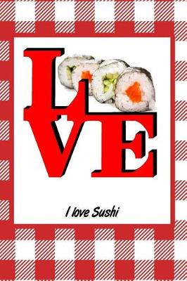 Book cover for I Love Sushi