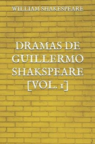 Cover of Dramas de Guillermo Shakspeare [vol. 1]