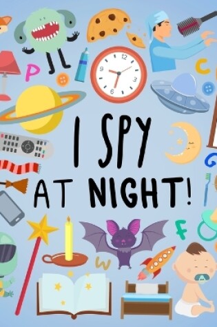 Cover of I Spy - At Night!