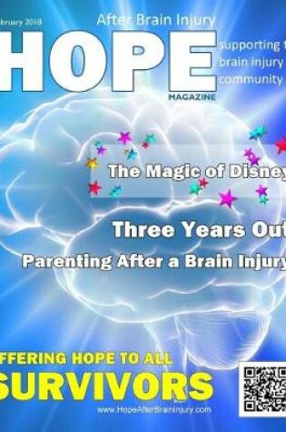 Cover of Hope After Brain Injury Magazine - February 2018