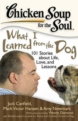 Book cover for Chicken Soup for the Soul: What I Learned from the Dog