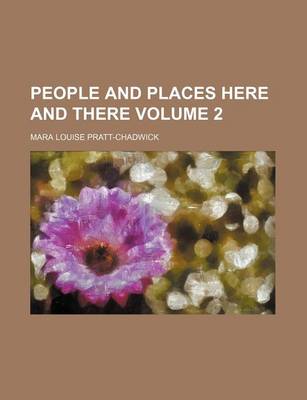 Book cover for People and Places Here and There Volume 2