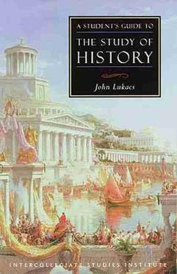 Book cover for A Student's Guide to Study of History