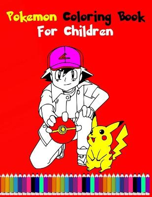 Book cover for Pokemon Coloring Book For Children