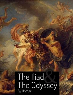Book cover for The Iliad and the Odyssey By Homer