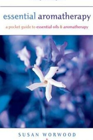 Cover of Essential Aromatherapy