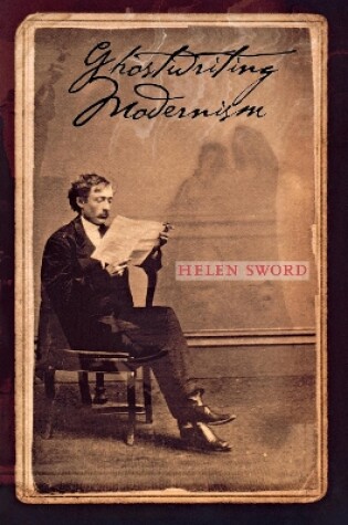Cover of Ghostwriting Modernism