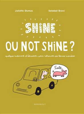 Book cover for Shine Ou Not Shine ?