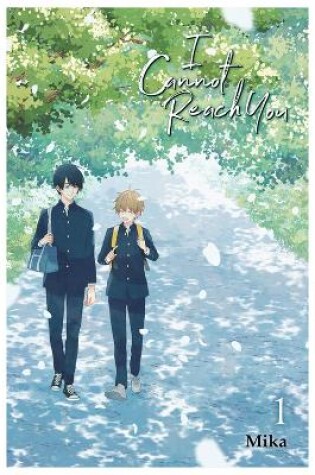 Cover of I Cannot Reach You, Vol. 1