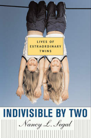 Cover of Indivisible by Two