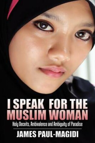 Cover of I Speak for the Muslim Woman