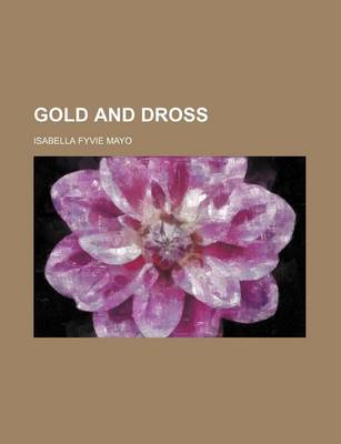 Book cover for Gold and Dross