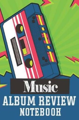 Cover of Music Album Review Notebook